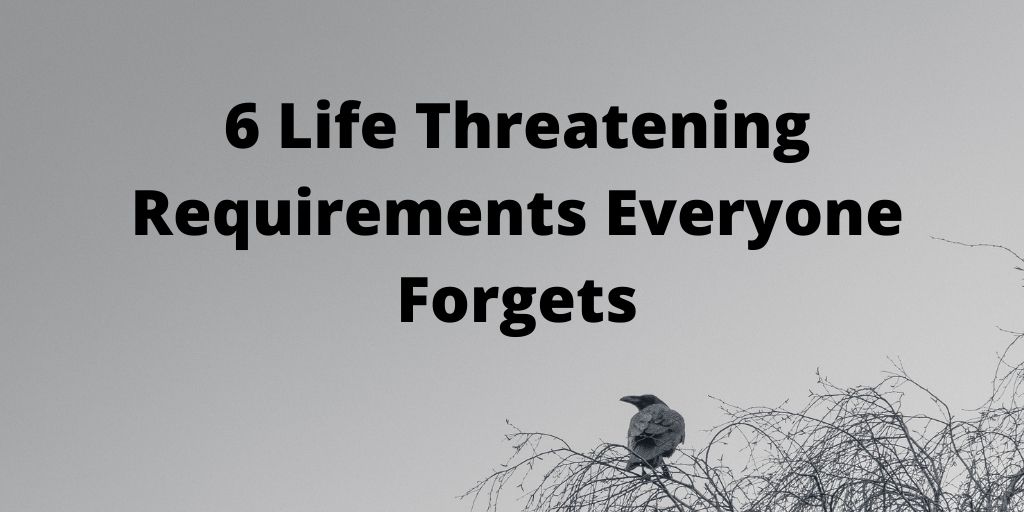 6 life threatening non-functional requirements everyone forgets